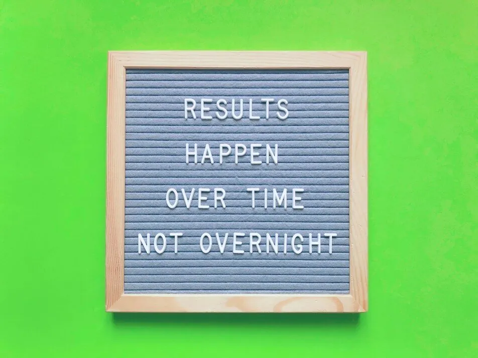 results-happen-over-time-not-overnight-quote-quotes_t20_ZYL98g.jpg